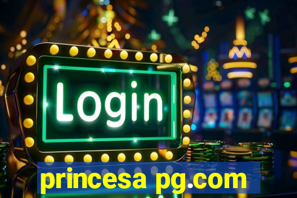 princesa pg.com